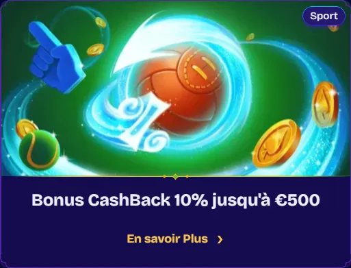 Bonus Cashback sport 10% jusqu’à 500 € sur les pertes hebdomadaires