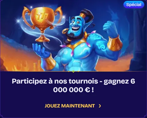 Tournois avec 6 000 000 € à gagner – participez maintenant